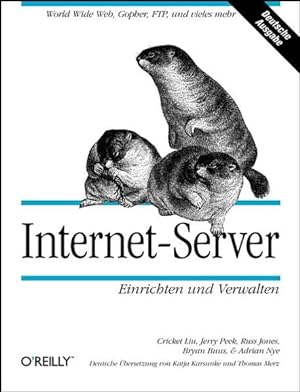 Imagen del vendedor de Internet- Server. Einrichten und Verwalten a la venta por Gerald Wollermann