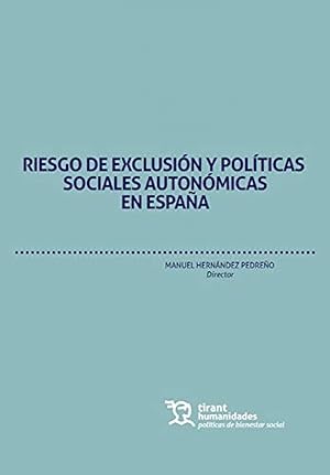 Seller image for Riesgo de Exclusin y Polticas Sociales Autonmicas en Espaa for sale by Imosver