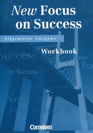 Focus on Success - Allgemeine Ausgabe: Workbook