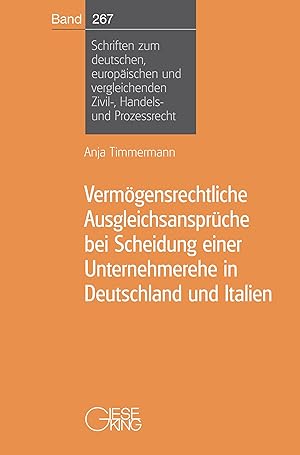 Seller image for Vermoegensrechtliche Ausgleichsansprche bei Scheidung einer Unternehmerehe in Deutschland und Italien for sale by moluna
