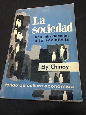 Imagen del vendedor de La sociedad. Una introduccin a la sociologa a la venta por Vrtigo Libros