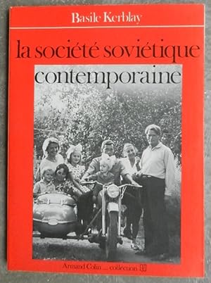 Bild des Verkufers fr La socit sovitique contemporaine. zum Verkauf von Librairie les mains dans les poches