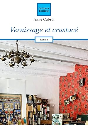 Image du vendeur pour Vernissage et crustac mis en vente par moluna