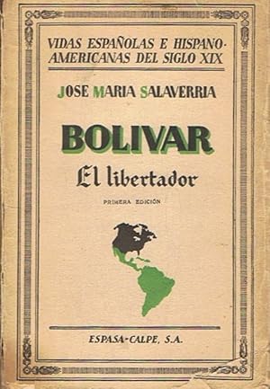 Bild des Verkufers fr BOLIVAR EL LIBERTADOR zum Verkauf von Librera Torren de Rueda