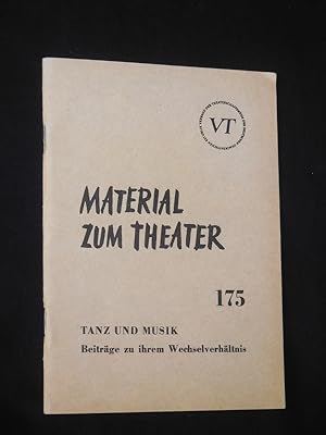 Tanz und Musik. Beiträge zu ihrem Wechselverhältnis (Material zum Theater 175, Reihe: Bühnentanz,...