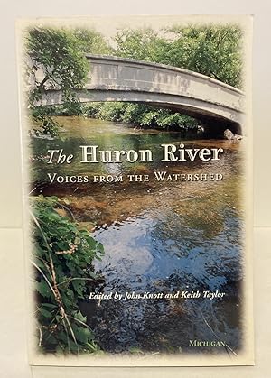 Image du vendeur pour The Huron River: Voices from the Watershed mis en vente par Peninsula Books