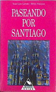 Imagen del vendedor de Paseando por Santiago a la venta por Almacen de los Libros Olvidados