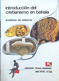 Seller image for Introduccin del cristianismo en Bizkaia for sale by Almacen de los Libros Olvidados