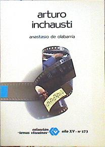 Seller image for Arturo Inchausti for sale by Almacen de los Libros Olvidados