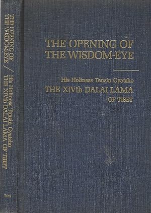 Imagen del vendedor de The Opening of the Wisdom-Eye : And the History of the Advancement of Buddhadharma in Tibet a la venta por BASEMENT BOOKS