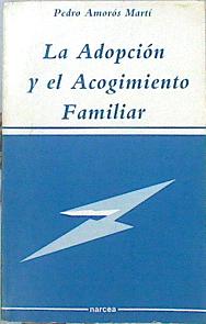 Seller image for La adopcin y acogimiento familiar: perspectiva socioeducativa for sale by Almacen de los Libros Olvidados