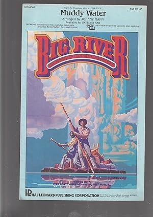 Immagine del venditore per Muddy Water [Music score] for SAB with Piano and optional instrumental accompaniement. From the Broadway Musical "BIG RIVER" venduto da Meir Turner