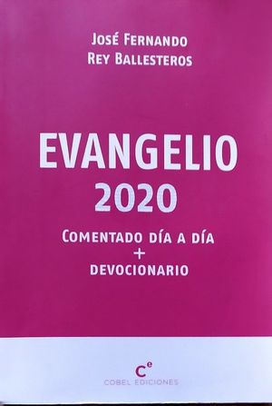 EVANGELIO 2020 - COMENTADO DIA A DÍA + DEVOCIONARIO