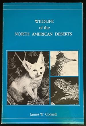 Bild des Verkufers fr Wildlife of the North American Deserts. zum Verkauf von Antiquariat Im Seefeld / Ernst Jetzer