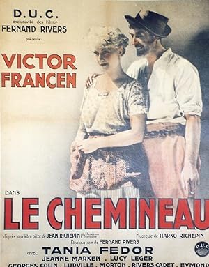 "LE CHEMINEAU" Réalisé par Fernand RIVERS en 1935 avec Victor FRANCEN et Tania FEDOR / Affiche or...