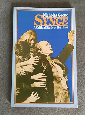 Bild des Verkufers fr Synge: A Critical Study of His Plays zum Verkauf von Amnesty Bookshop - Brighton