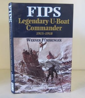 Immagine del venditore per Fips: Legendary U-boat Commander venduto da BRIMSTONES