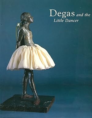 Image du vendeur pour Degas and the Little Dancer mis en vente par LEFT COAST BOOKS