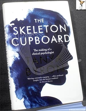 Bild des Verkufers fr The Skeleton Cupboard: The Making of a Clinical Psychologist zum Verkauf von BookLovers of Bath