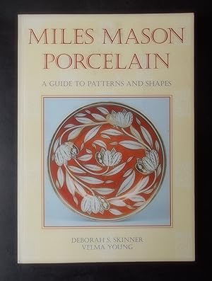 Bild des Verkufers fr Miles Mason porcelain: A guide to patterns and shapes zum Verkauf von Springwell Books