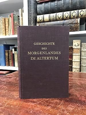 Imagen del vendedor de Geschichte des Morgenlandes im Altertum. a la venta por Antiquariat Seibold