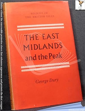 The East Midlands and the Peak