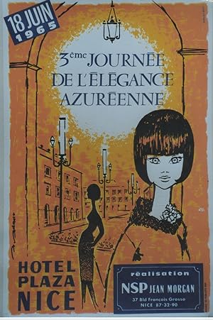 "3ème JOURNÉE de l'ÉLÉGANCE AZURÉENNE 1965" Affiche originale entoilée / Offset AGENCE DE PUBLICI...