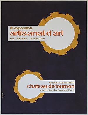 "EXPOSITION ARTISANAT D'ART EN DRÔME ARDÈCHE / CHÂTEAU DE TOURNON 1961" Maquette originale à la g...