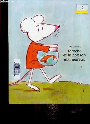 Image du vendeur pour Totoche et le poisson malheureux mis en vente par Le-Livre