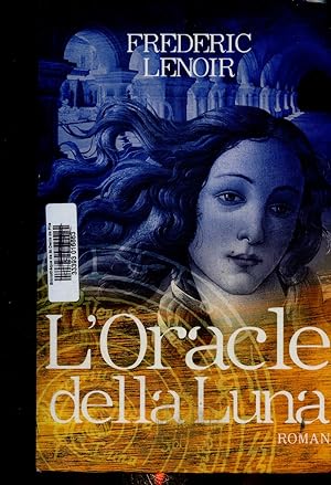 Image du vendeur pour L'Oracle della Luna. Le tragique et lumineux destin de Giovanni Tratore mis en vente par Le-Livre