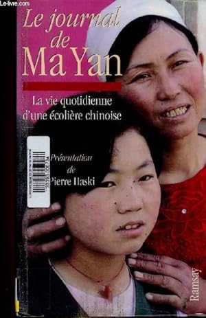 Bild des Verkufers fr Le journal de Ma Yan. La vie quotidienne d'une colire chinoise zum Verkauf von Le-Livre