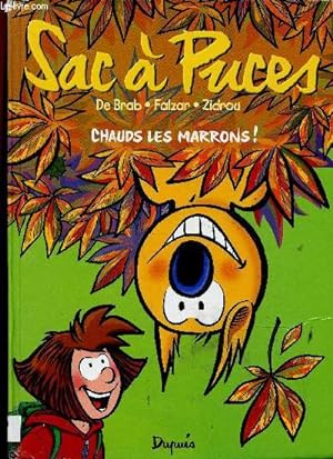 Bild des Verkufers fr Sac  Puces. Tome 2 : Chauds les marrons ! zum Verkauf von Le-Livre