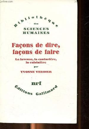 Seller image for Faons de dire, faons de faire - La laveuse, la couturire, la cuisinire for sale by Le-Livre