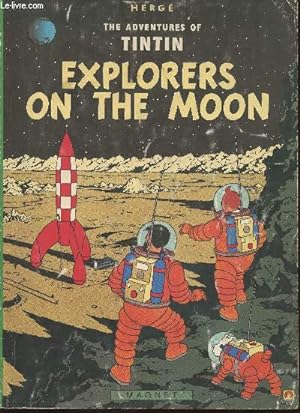Seller image for The adventures of Tintin- Explorers of the moon for sale by Le-Livre