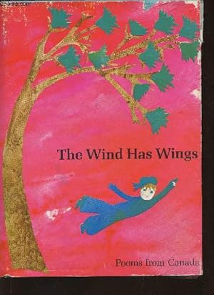 Bild des Verkufers fr The wind has wings- Poems from Canada zum Verkauf von Le-Livre