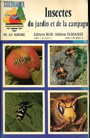 Image du vendeur pour Insectes du jardin et de la campagne mis en vente par Le-Livre