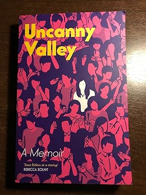 Seller image for UNCANNY VALLEY for sale by Happyfish Books