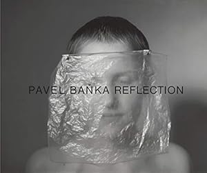 Seller image for Pavel Banka: Reflection for sale by Loring art  (Barcelona)