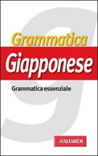 Image du vendeur pour Grammatica giapponese mis en vente par WeBuyBooks