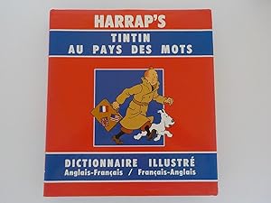 Harrap's Tintin Au Pays Des Mots - Tintin Illustrated Dictionary Anglais-Français / Français-Anglais
