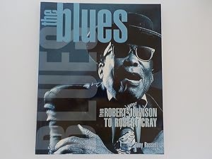 Seller image for The Blues from Robert Johnson to Robert Cray for sale by Lindenlea Books