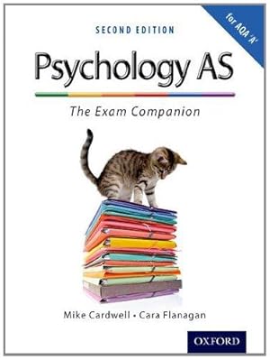 Seller image for The Complete Companions: AS Exam Companion for AQA A Psychology (Second Edition) for sale by WeBuyBooks