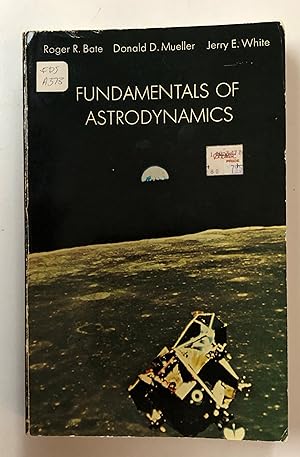 Seller image for Fundamentals of Astrodynamics (vintage softcover) for sale by Forgotten Lore