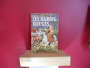 Seller image for LES HABITS ROUGES for sale by La Bouquinerie  Dd