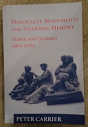 Seller image for Holocaust Monuments and National Memory: France and Germany since 1989 for sale by Marquis Books