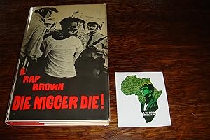 Seller image for Die Nigger Die! (first printing) Autobiography of a Black Militant Revolutionary & former Black Panthers Minister of Justice for sale by Medium Rare Books