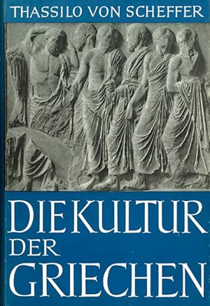 Bild des Verkufers fr Die Kultur der Griechen. zum Verkauf von ANTIQUARIAT MATTHIAS LOIDL