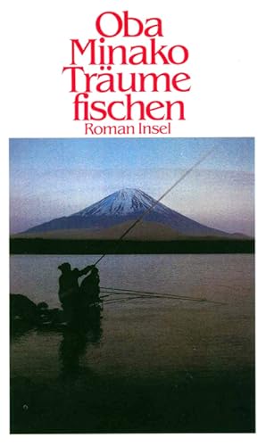 Bild des Verkufers fr Trume fischen. Roman. Aus dem Japanischen bertr. von Bruno Rhyner. (= Japanische Bibliothek). zum Verkauf von ANTIQUARIAT MATTHIAS LOIDL