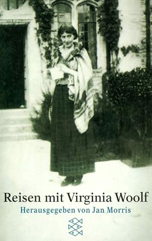Bild des Verkufers fr (Hg., Einleitung), Reisen mit Virginia Woolf. zum Verkauf von ANTIQUARIAT MATTHIAS LOIDL