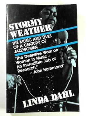 Seller image for Stormy weather: the music and lives of a century of jazzwomen for sale by Cotswold Internet Books